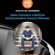 We’re proud to celebrate Pete Favat as he receives the Jack Connors Lifetime Achievement Award.

A creative force and a brave leader, Pete’s impact on the industry and on generations of creatives has been legendary.

Congratulations, Pete!