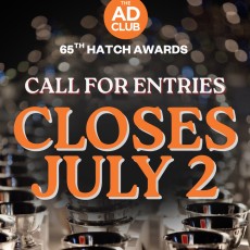 Time’s running out!
The Call-For-Entries for the 65th Hatch Awards closes on July 2nd. Don’t miss your chance to enter your best creative for a chance to win.
Go to the link in our bio to download the entry kit. #hatchawards #marketing #awards #boston #theadclub