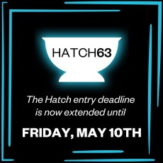 You've got 10 days to enter the 63rd Hatch Awards! 
Get to it!