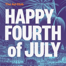 The Ad Club wishes everyone a Happy 4th of July! Let’s celebrate the 250th anniversary of our nation.
#theadclub #boston